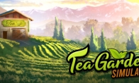 （热点）种植经营《茶园模拟器》8月15日steam正式发售